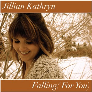 "Falling for You" Jillian